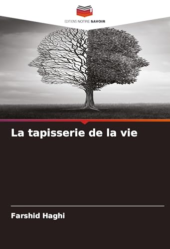 La tapisserie de la vie von Editions Notre Savoir