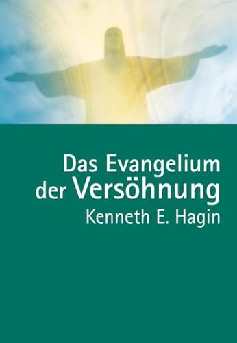 Das Evangelium der Versöhnung