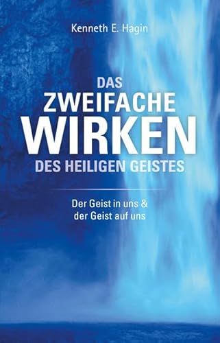 Das Zweifache Wirken des Heiligen Geistes: der Geist auf uns und der Geist in uns