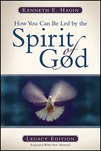 How You Can Be Led by the Spirit of God: Legacy Edition von Faith Library Publications