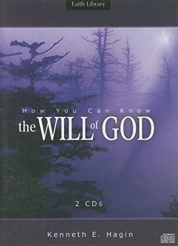 How You Can Know the Will of God How You Can Know the Will of God