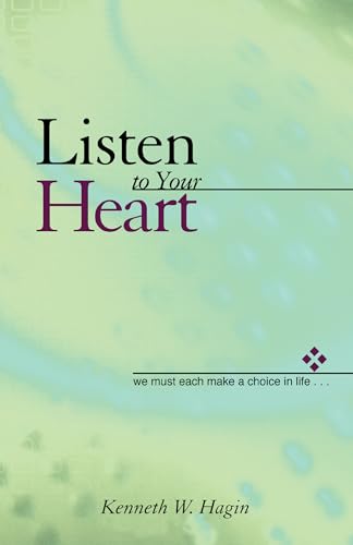Listen to Your Heart: We Must Each Make a Choice in Life...
