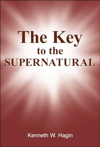The Key to the Supernatural The Key to the Supernatural