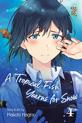 A Tropical Fish Yearns for Snow, Vol. 4 (TROPICAL FISH YEARNS FOR SNOW GN, Band 4) von Simon & Schuster
