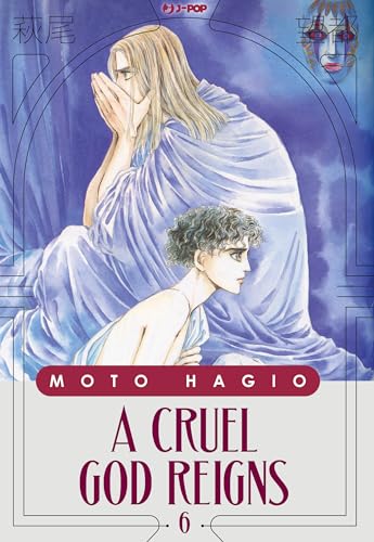A cruel god reigns (Vol. 6) (J-POP) von Edizioni BD