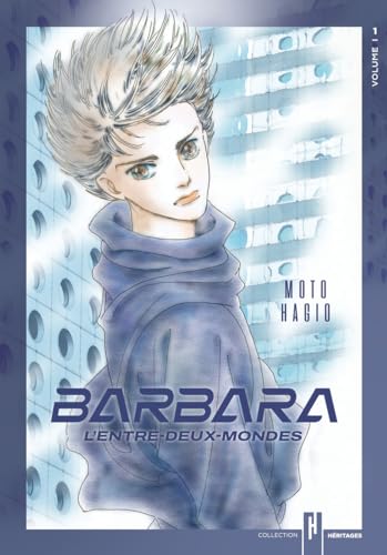 Barbara, l'entre-deux-mondes - Tome 1