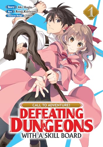 CALL TO ADVENTURE! Defeating Dungeons with a Skill Board (Manga) Vol. 1 von Seven Seas