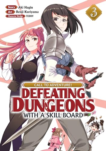 CALL TO ADVENTURE! Defeating Dungeons with a Skill Board (Manga) Vol. 3