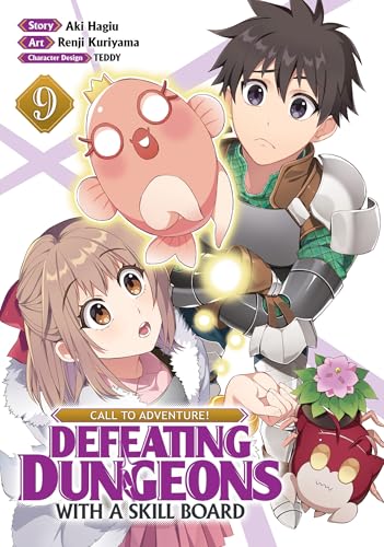 CALL TO ADVENTURE! Defeating Dungeons with a Skill Board (Manga) Vol. 9 von Seven Seas