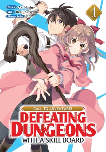 Call to Adventure! Defeating Dungeons With a Skill Board 1 (Call to Adventure! Defeating Dungeons With a Skill Board, Manga, 1, Band 1) von Seven Seas Entertainment, LLC