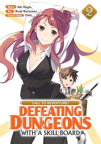 CALL TO ADVENTURE! Defeating Dungeons with a Skill Board (Manga) Vol. 2 von Seven Seas