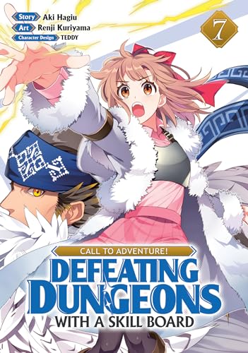 Call to Adventure! Defeating Dungeons with a Skill Board (Manga) Vol. 7 von Seven Seas Entertainment, LLC