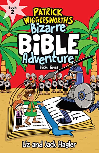 Tricky Times (Patrick Wigglesworth’s Bizarre Bible Adventure, 2)