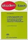 Leistungselektronik: Grundlagen und Anwendungen (Studientexte Technik und Elektronik)