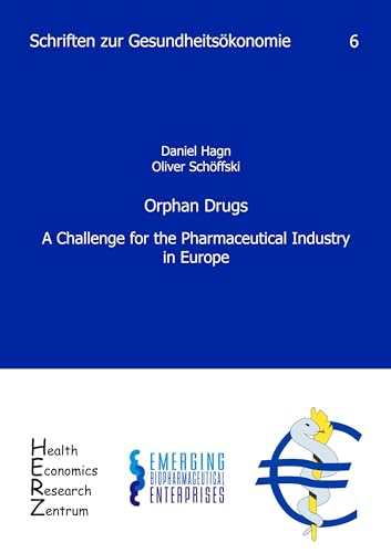 Orphan Drugs: A Challenge for the Pharmaceutical Industry in Europe