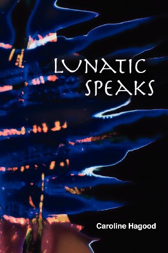 Lunatic Speaks von Futurecycle Press
