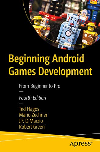 Beginning Android Games Development: From Beginner to Pro von Apress