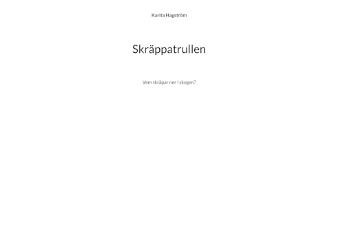 Skräppatrullen: Vem skräpar ner i skogen? Skräppatrullen: Vem skräpar ner i skogen? von BoD – Books on Demand – Schweden
