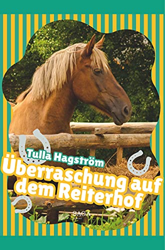 Überraschung auf dem Reiterhof von SAGA Books ¿ Egmont