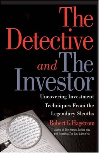 The Detective and the Investor: Uncovering Investment Techniques from the Legendary Sleuths
