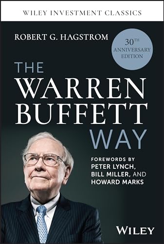 The Warren Buffett Way, 30th Anniversary Edition (Wiley Investment Classic Series)