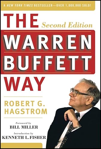The Warren Buffett Way: Investment Strategies of the World's Greatest Investor (Wiley Investment Classic)