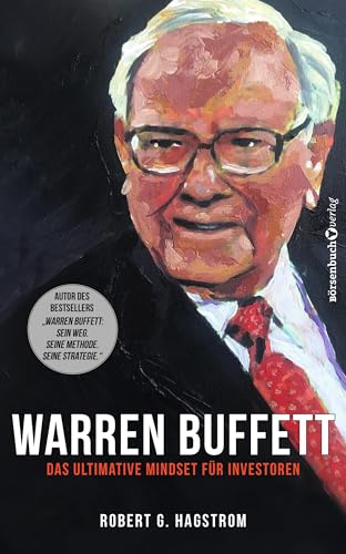 Warren Buffett: Das ultimative Mindset für Investoren von Börsenbuchverlag