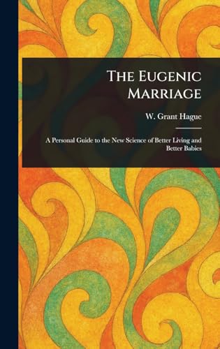 The Eugenic Marriage von Anson Street Press