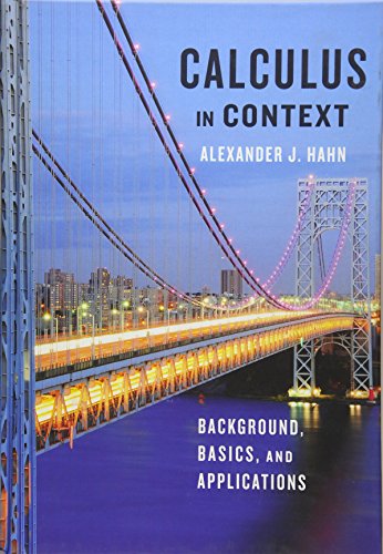 Calculus in Context: Background, Basics, and Applications von Johns Hopkins University Press