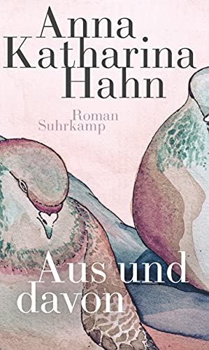Aus und davon: Roman Aus und davon: Roman