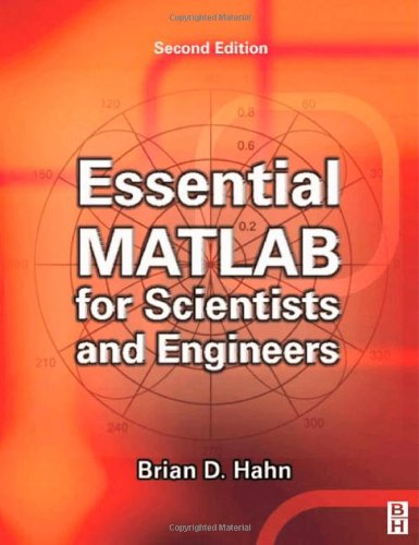 Essential Matlab for Scientists and Engineers