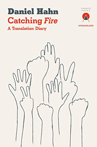 Catching Fire: A Translation Diary (Untranslated)