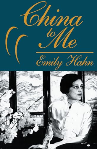 China to Me: A Partial Autobiography von Open Road Media