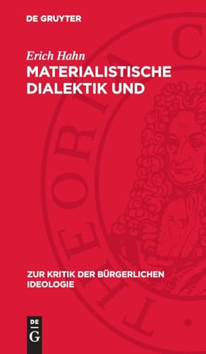Materialistische Dialektik und Klassenbewußtsein: DE (Zur Kritik der bürgerlichen Ideologie, 39) von De Gruyter