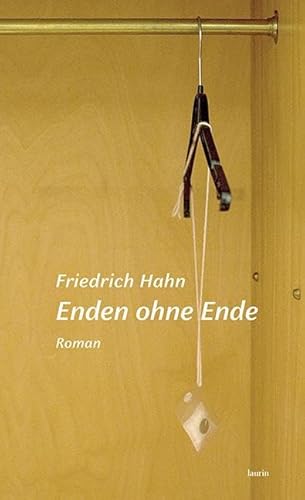 Enden ohne Ende: Roman von Edition Laurin