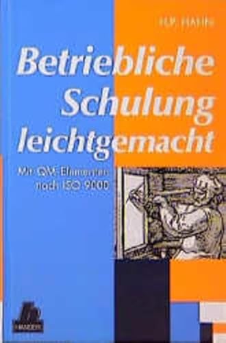 Betriebliche Schulung leichtgemacht: Mit QM-Elementen nach ISO 9000