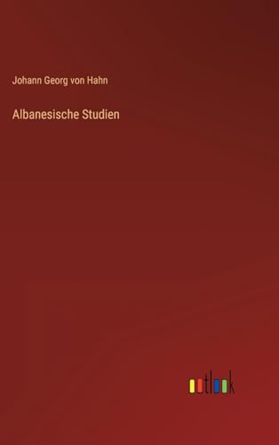 Albanesische Studien