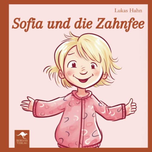 Sofia und die Zahnfee von Rohans Verlag