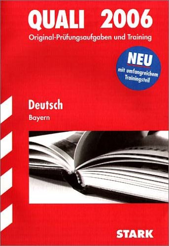 Abschluss-Prüfungsaufgaben Hauptschule Bayern: STARK Abschluss-Prüfungen Hauptschule - Deutsch Bayern A4 (STARK-Verlag - Abschlussprüfungen) von Stark Verlag