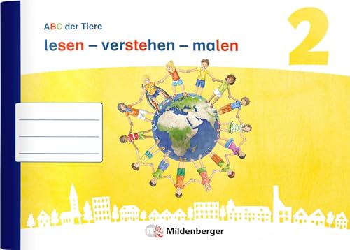 ABC der Tiere 2 Neubearbeitung · lesen – verstehen – malen (ABC der Tiere 2 - Neubearbeitung 2024) von Mildenberger Verlag GmbH