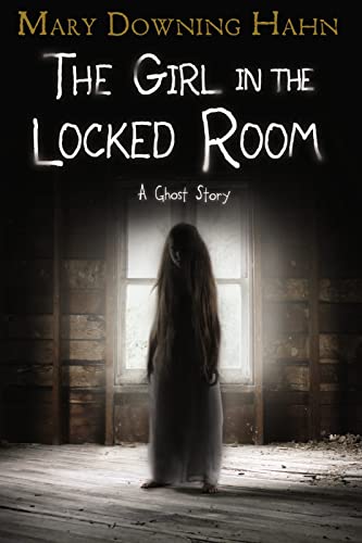 The Girl in the Locked Room: A Ghost Story