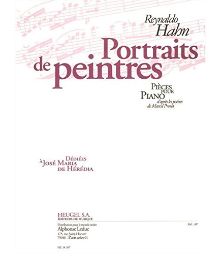 REYNALDO HAHN: PORTRAITS DE PEINTRES (PIANO) PIANO