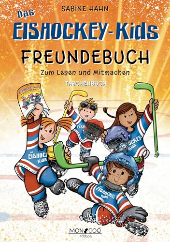 Das Eishockey-Kids Freundebuch von Mon Coq edition