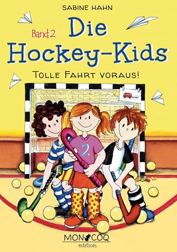 Die Hockey-Kids: Tolle Fahrt voraus! von Books on Demand
