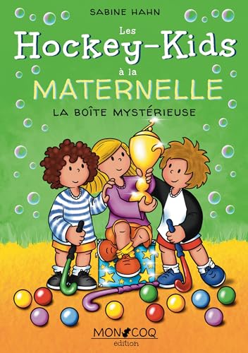 Les Hockey-Kids à la maternelle: La boîte mystérieuse