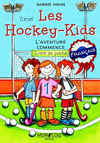 Les Hockey-Kids: L'aventure commence