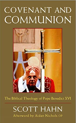 Covenant and Communion: The Biblical Theology of Pope Benedict XVI von Darton,Longman & Todd Ltd