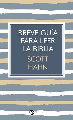 Breve guía para leer la Biblia (Religión. Fuera de Colección) von EDICIONES RIALP S.A.