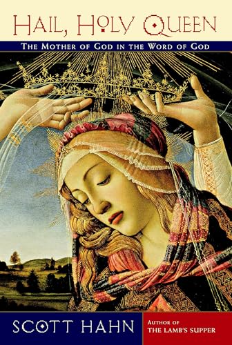 Hail, Holy Queen: The Mother of God in the Word of God von Image