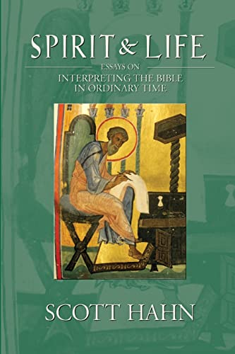 Spirit & Life: Essays on Interpreting the Bible in Ordinary Time